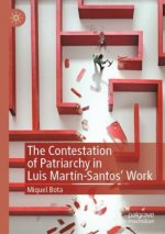 Contestation of Patriarchy in Luis Martin-Santos' Work
