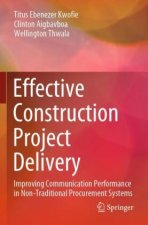 Effective Construction Project Delivery