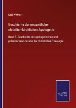 Geschichte der neuzeitlichen christlich-kirchlichen Apologetik
