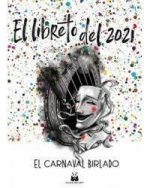 El libreto del 2021. El carnaval birlado
