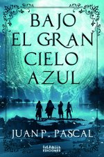 Bajo el gran cielo azul