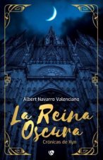 Cronicas de xyn:la reina oscura
