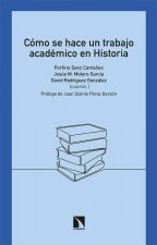 COMO SE HACE UN TRABAJO ACADEMICO EN HISTORIA