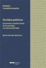 PARTIDOS POLITICOS. EL ESTATUTO CONSTITUCIONAL DE LOS PARTIDOS Y SU DESARROLLO L