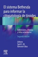 EL SISTEMA BETHESDA PARA INFORMAR LA CITOPATOLOGIA DE TIROIDES (2