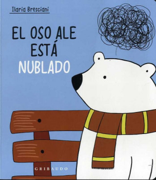 OSO ALE ESTA NUBLADO, EL