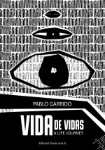 VIDA DE VIDAS. A life journey.