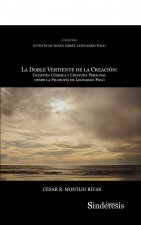 LA DOBLE VERTIENTE DE LA CREACION CRIATURA