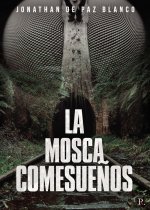 La mosca comesueños