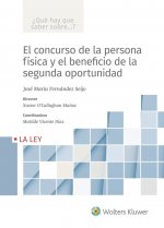 EL CONCURSO DE LA PERSONA FISICA Y EL BENEFICIO DE LA SEGUNDA OPORTUNIDAD