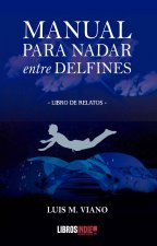 MANUAL PARA NADAR ENTRE DELFINES