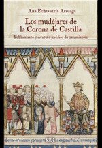 LOS MUDEJARES DE LA CORONA DE CASTILLA