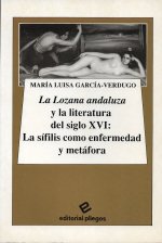 LA LOZANA ANDALUZA Y LA LITERATURA DEL SIGLO XVI