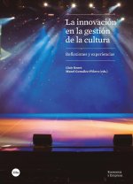 LA INNOVACION EN LA GESTION DE LA CULTURA