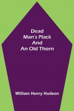 Dead Man's Plack and an Old Thorn