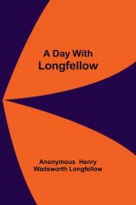 Day With Longfellow