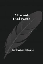 Day with Lord Byron