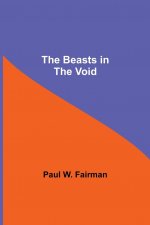 Beasts in the Void