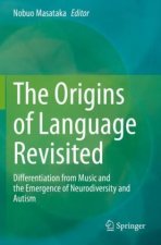 Origins of Language Revisited