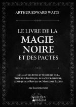 Le Livre de la Magie Noire et des Pactes