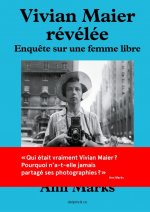 Vivian Maier révélée