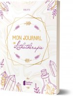 Mon journal de lithothérapie