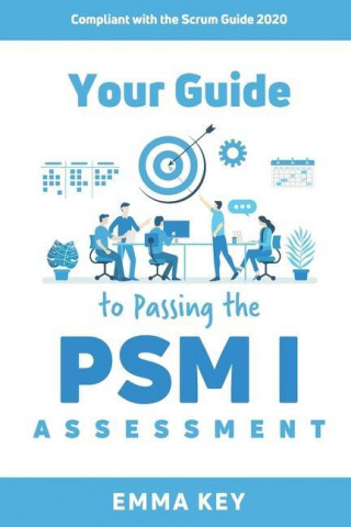 Your Guide to Passing the PSM I Assessment