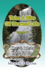 Take a Bite of Eternal Life - Volume 2