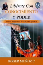 Liberate Con Conocimiento Y Poder
