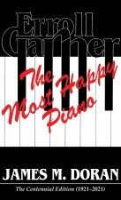 Erroll Garner The Most Happy Piano (Centennial Edition 1921-2021)