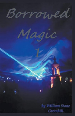 Borrowed Magic