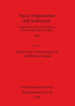 Social Organisation and Settlement, Part I