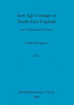 Iron Age Coinage in South-East England, Part ii