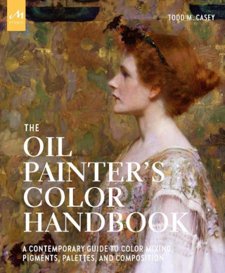 Oil Painter's Color Handbook