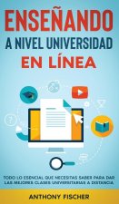 Ensenando a Nivel Universidad en Linea