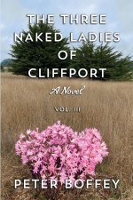 Three Naked Ladies of Cliffport
