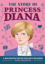 The Story of Princess Diana: A Biography Book for Young Readers