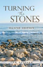 Turning the Stones: Second Edition