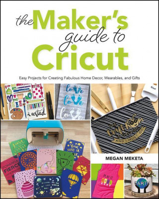 Maker's Guide to Cricut