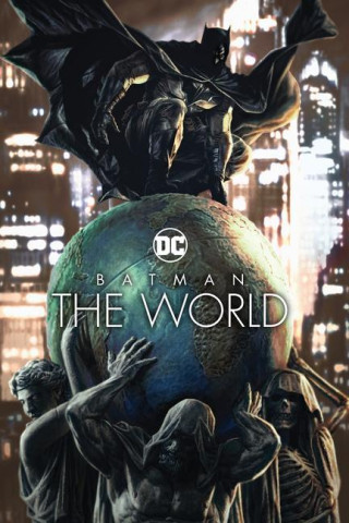 Batman: The World (Brožovaná)
