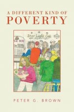 Different Kind of Poverty