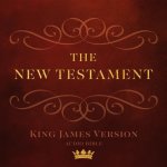 The King James Version of the New Testament: King James Version Audio Bible