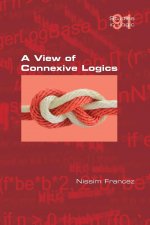 View of Connexive Logics