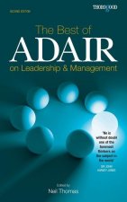 Best of John Adair on Leadership and Management