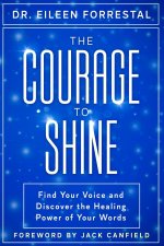 Courage to Shine