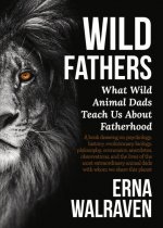Wild Fathers