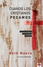 Cuando Los Cristianos Pecamos: Toma Tu Armadura En La Era de la Seducción