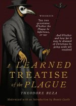 Beza's Learned Discourse of the Plague