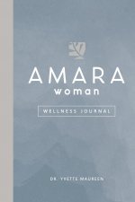 AMARA Woman Wellness Journal (Blue)