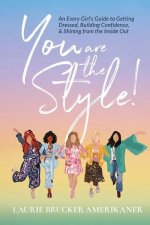 You Are the Style!